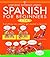 Spanish for Beginners: Pack (Book & Tape)