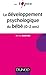 Le développement psychologique du bébé (0-2 ans) (Les Topos) (French Edition)