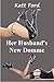 Her Husband's New Domme: A FemDom Tale (Amy's Bitch Book 5)