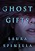 Ghost Gifts