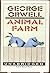 Animal Farm by George Orwell Animal Farm by George Orwell