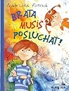 Brata musíš poslúchať by Gabriela Futová