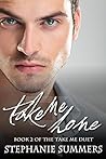 Take Me Home (Take Me Duet, #2)