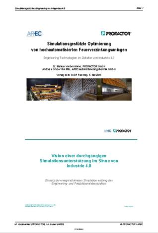 AREC PROFACTOR - Simulationsgestützte Optimierung von hochautomatisierten Feuerverzinkungsanlagen