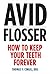 Avid Flosser: How to Keep Your Teeth Forever