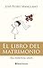 El libro del matrimonio. Esa misteriosa unión