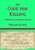 The Code for Killing (Dr Ad...
