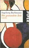Die gestundete Zeit by Ingeborg Bachmann