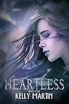 Heartless by Kelly   Martin