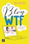 El blog WTF by Sara Kadefors