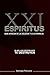 21 ESPÍRITUS: QUE ATACAN A LA IGLESIA Y A LA FAMILIA (Spanish Edition)
