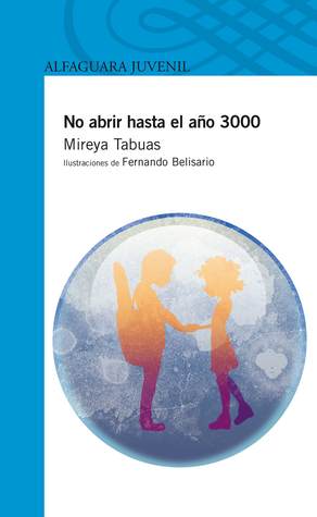 No abrir hasta el año 3000 (Paperback)