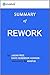 Rework: Summary of the Key Ideas - Original Book by Jason Fried, David Heinemeier Hansson