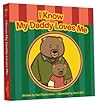 I Know My Daddy Loves Me