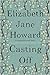 Casting Off by Elizabeth Jane Howard