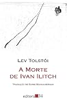 A morte de Ivan Ilitch by Leo Tolstoy