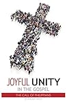 Joyful Unity in the Gospel (The Call of Philippians)