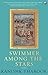 Swimmer Among the Stars: St...