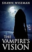 The Vampire's Vision