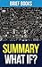 Summary: What If? by Randall Munroe | Serious Scientific Answers to Absurd Hypothetical Questions (Includes Summary & Takeaways)