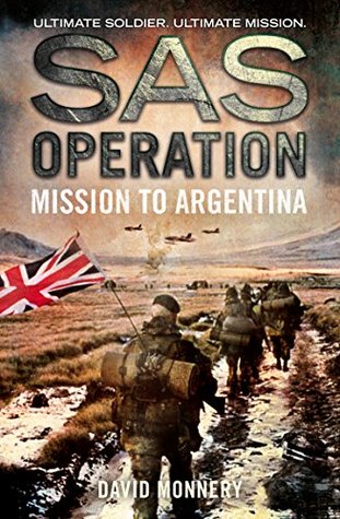 David Monnery Mission to Argentina (SAS Operation)