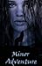 Minor Adventures (Minor Adventures, #1)