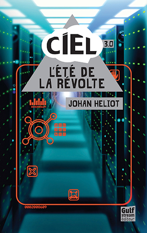 L'Été de la révolte (CIEL, #3)