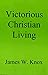Victorious Christian Living