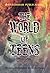 The World of Teens: Part 1: Part One