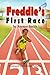 Freddie's First Race by Renaee Smith
