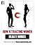 How Attracting Women Really Works