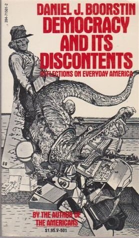 Democracy and its Discontents (Paperback)