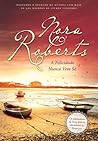 A Felicidade Nunca Vem Só by Nora Roberts