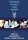 Winning Hearts and Minds  by David S. Gilbert-Smit