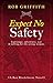 Expect No Safety (The Ben Blackthorne Papers Book 2)