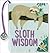 Sloth Wisdom