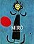 Miró: 1893-1983. Il poeta tra i surrealisti