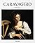 Caravaggio by Gilles Néret
