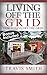 Living Off The Grid by Travis Smith