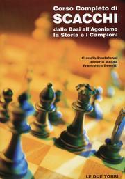 Corso completo di scacchi. Dalle basi all'agonismo. La storia e i campioni. (Paperback)