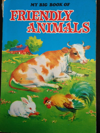 My Big Book of Friendly Animals