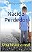 Nacido Perdedor: Una historia real (Spanish Edition)