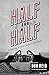 Half & Half: A Collection Of Short Stories & True Stories