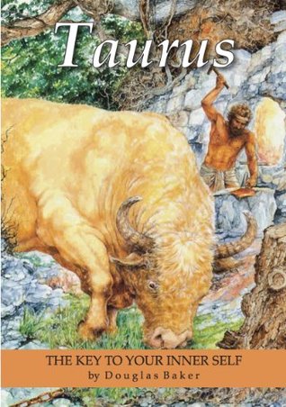 Taurus - The Key to Your Inner Self (Kindle Edition)