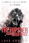 The Hipster From Outer Space (The Hipster Trilogy, #1)