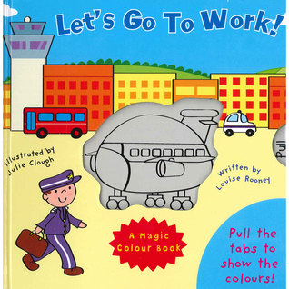Let's Go To Work!