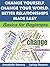 Change Yourself, Change Your World: Better Relationships Made Easy: Basics for Beginners (Resolution Support Packs Book 7)