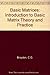 Basic Matrices: An Introduction to Matrix Theory and Practice
