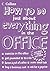 Collins How to Do Just About Everything in the Office