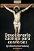 Devocionario católico para conversos (y desmemoriados) (Spanish Edition)